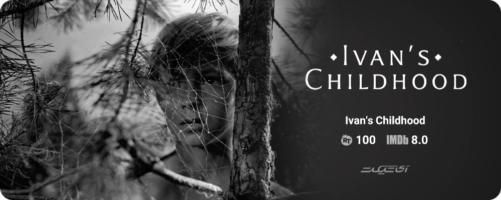 Ivan’s Childhood (1962)