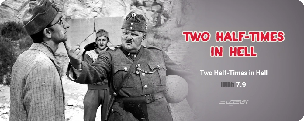 Two Half-Times in Hell (1961)